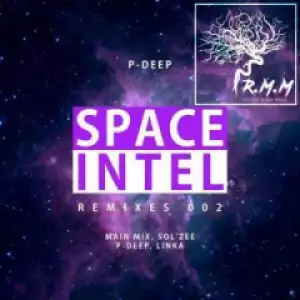 P-Deep - Space Intel (Main Mix)